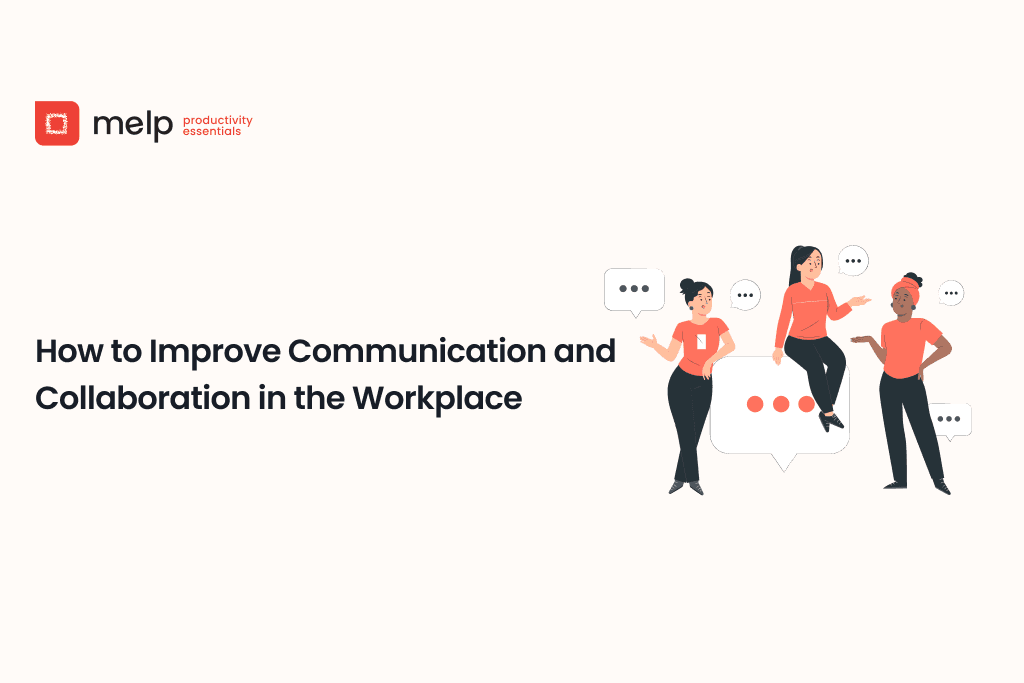 Improve workplace communication and collaboration, shown with teammates chatting and message bubbles.