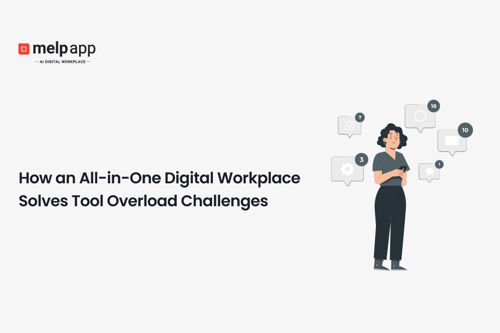 Professional using Melp all-in-one digital workplace to overcome multiple tool overload challenges